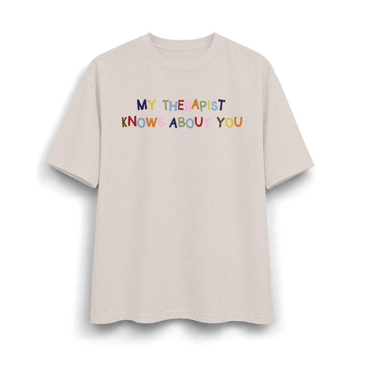 My Therapist Knows About You Heavyweight T-Shirt