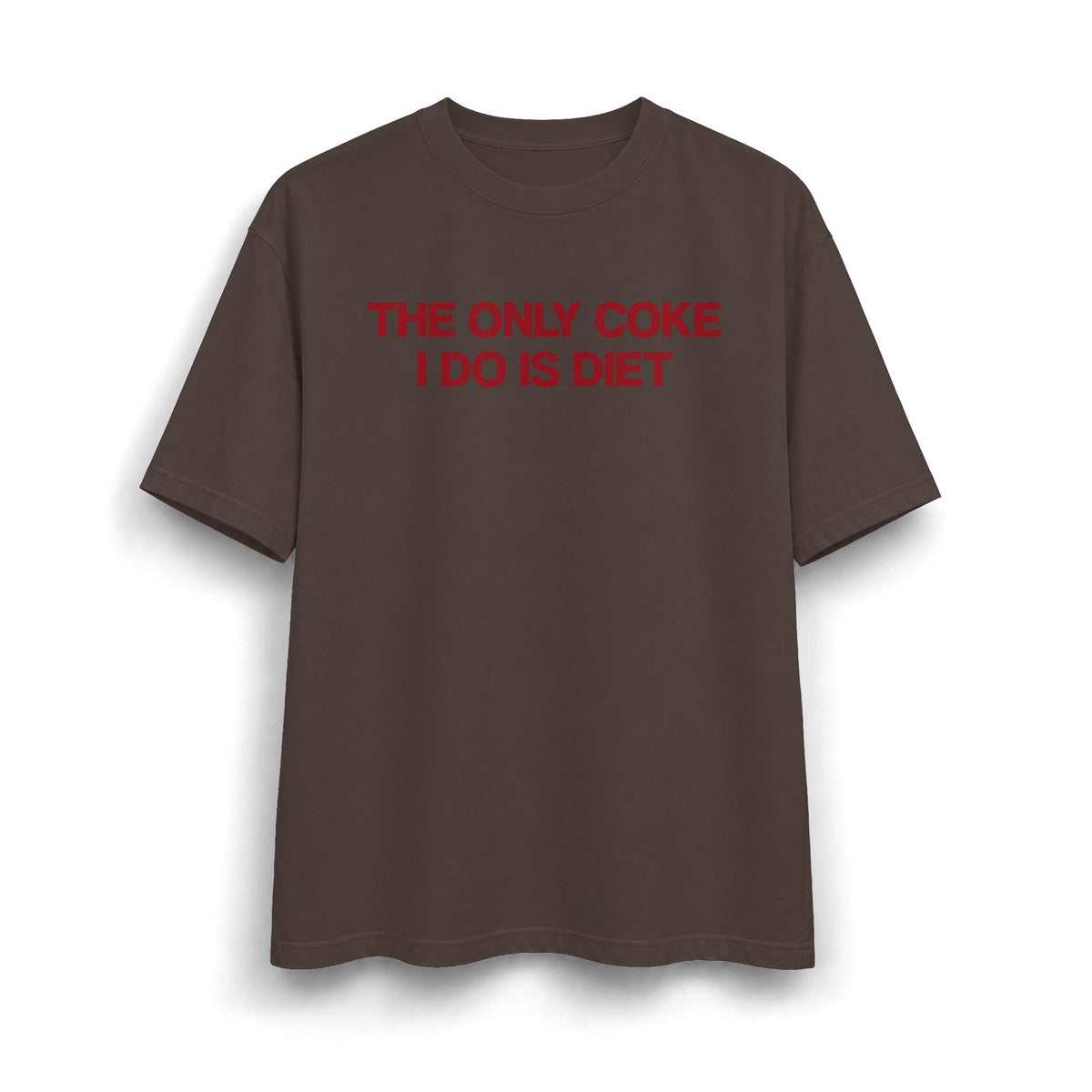 The Only Coke I Do Is Diet Heavyweight T-Shirt