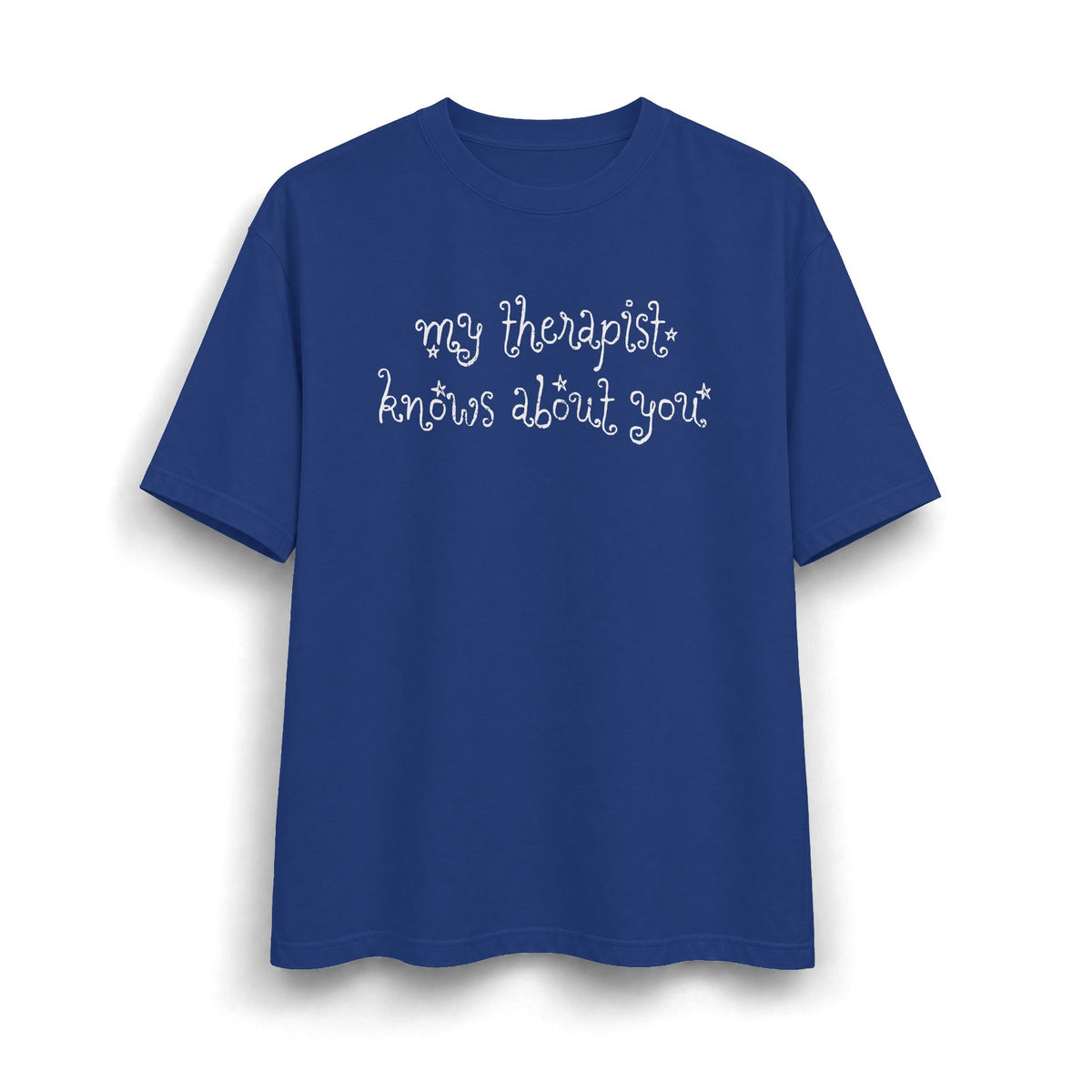 My Therapist Knows About You Heavyweight T-Shirt