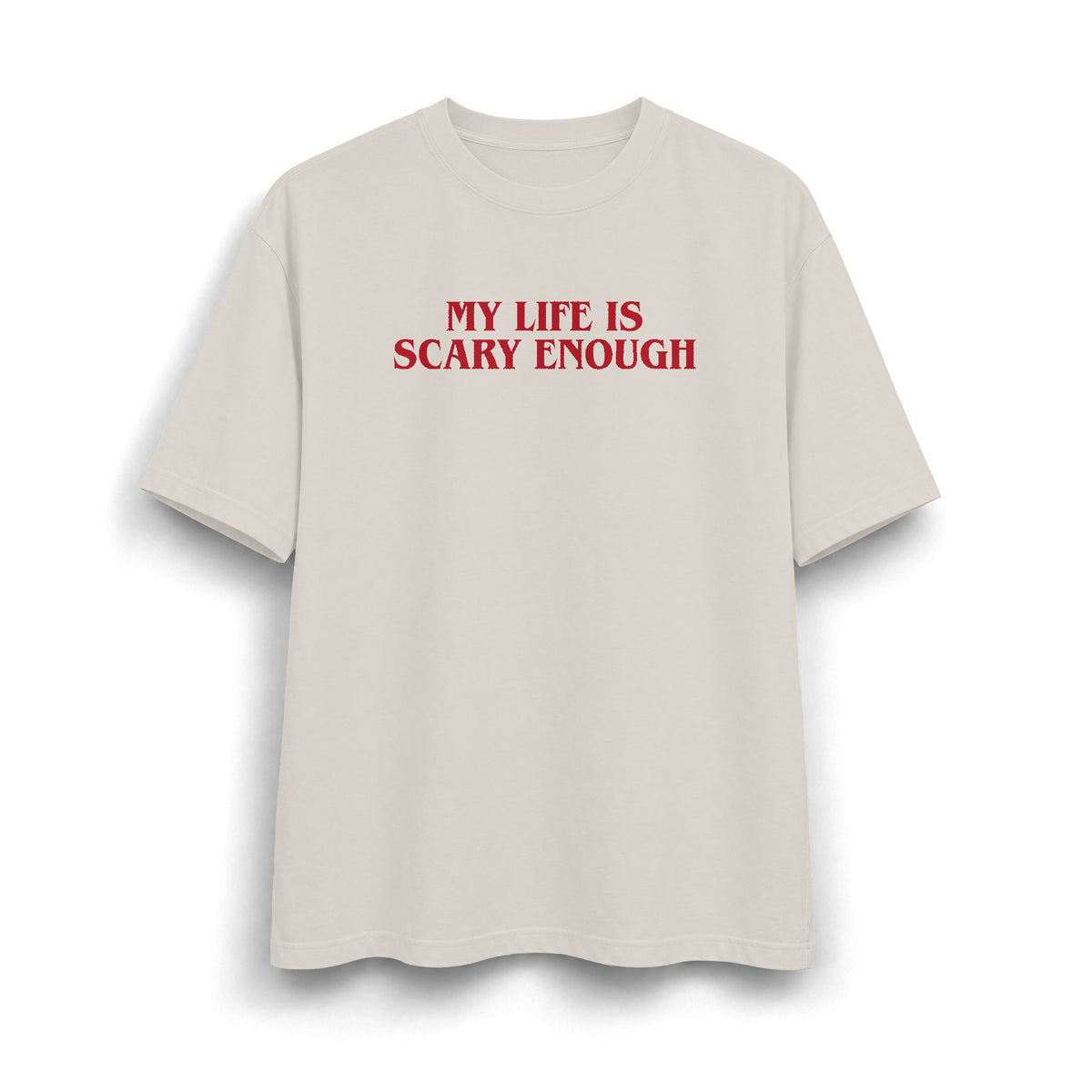 My Life is Scary Enough Heavyweight T-Shirt