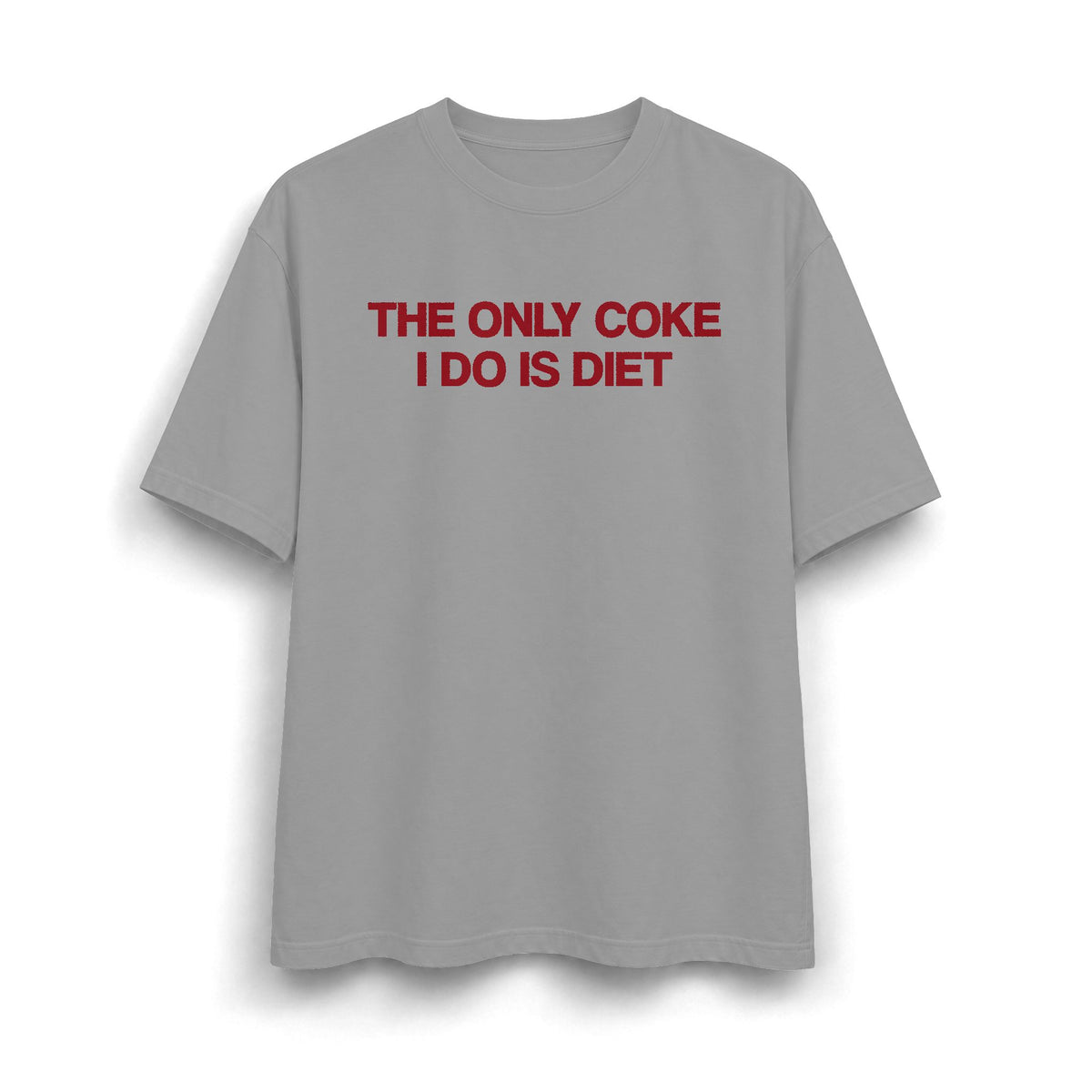 The Only Coke I Do Is Diet Heavyweight T-Shirt