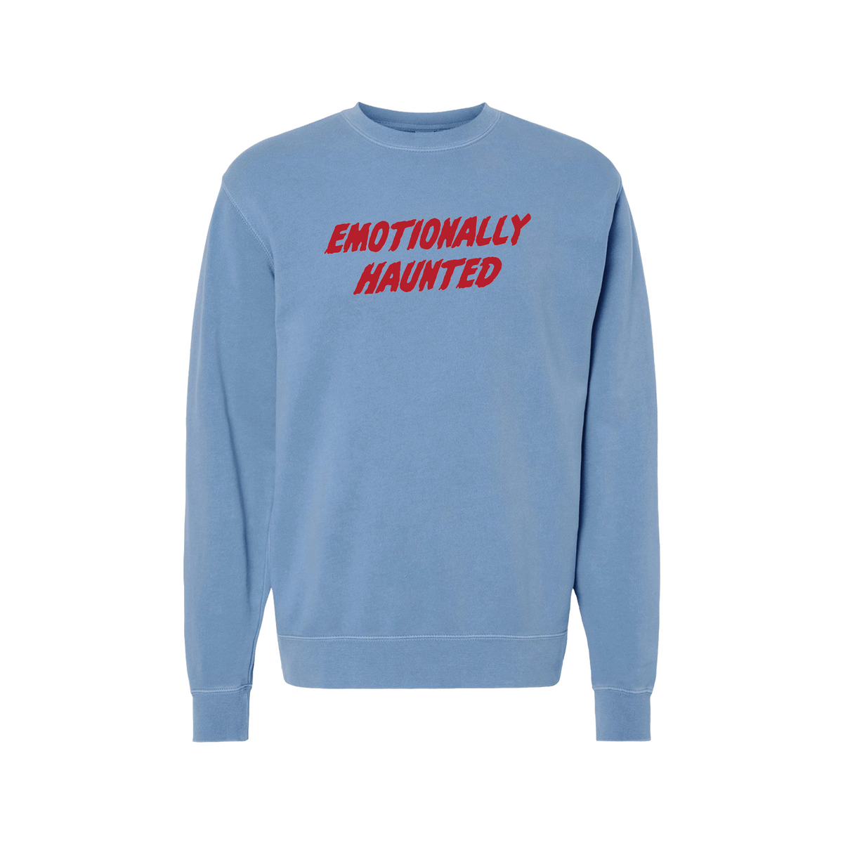 Emotionally Haunted Crewneck