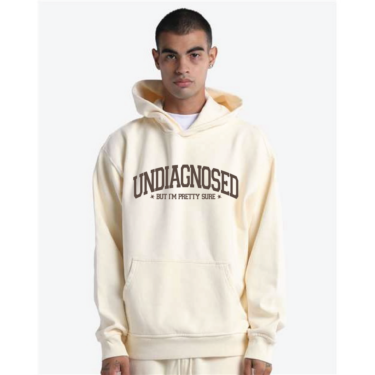 Undiagnosed But I’m Pretty Sure Hoodie