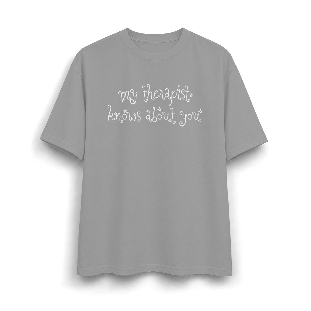 My Therapist Knows About You Heavyweight T-Shirt