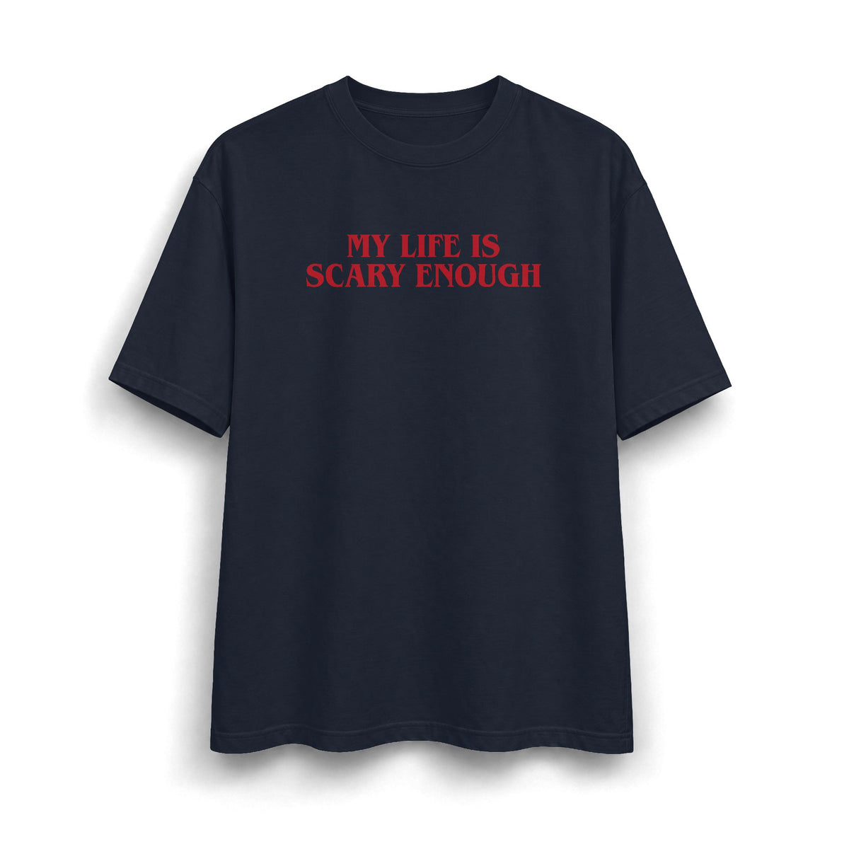 My Life is Scary Enough Heavyweight T-Shirt