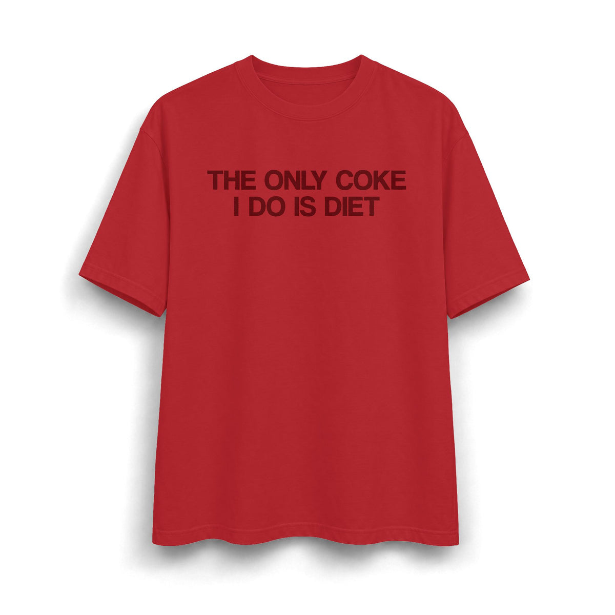 The Only Coke I Do Is Diet Heavyweight T-Shirt