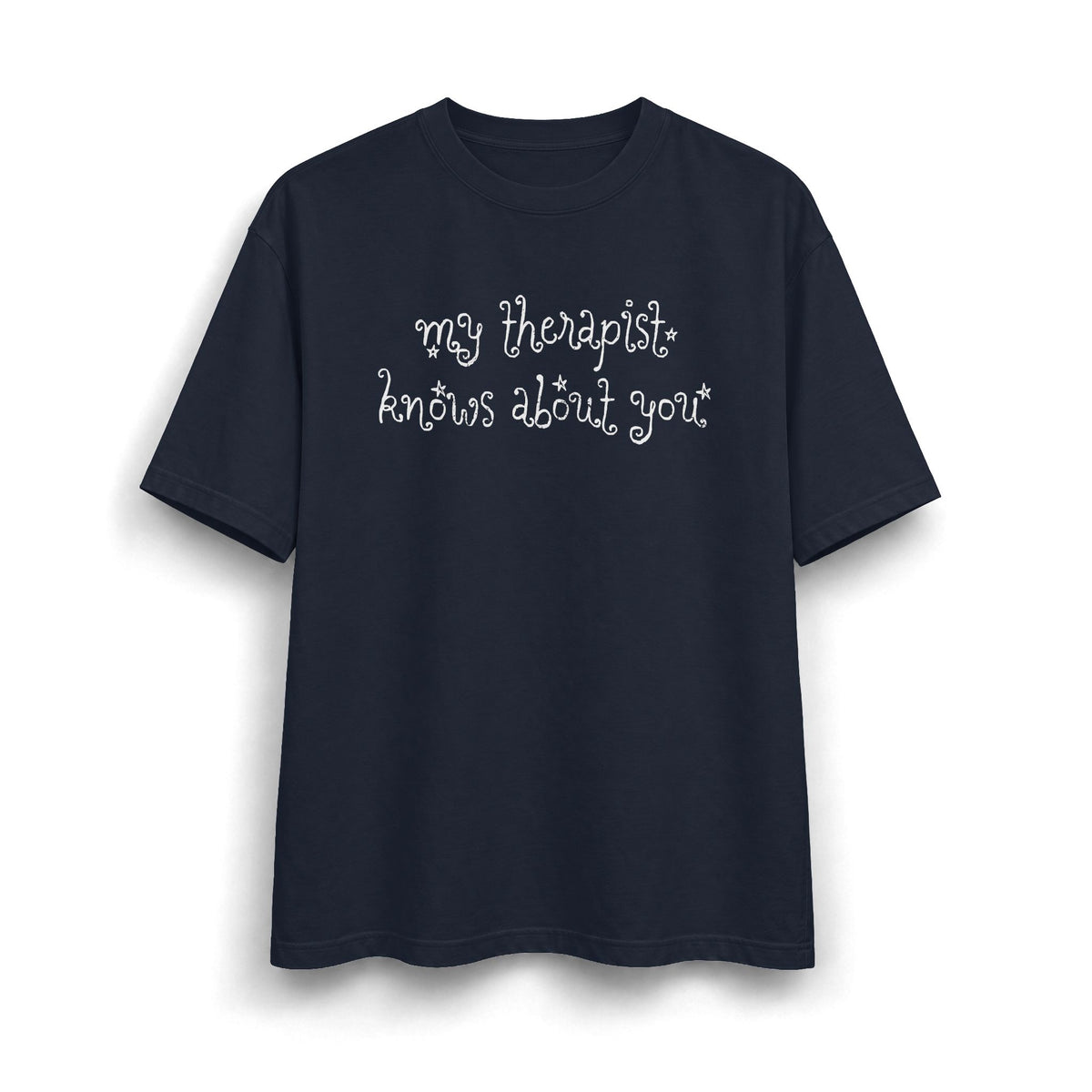 My Therapist Knows About You Heavyweight T-Shirt