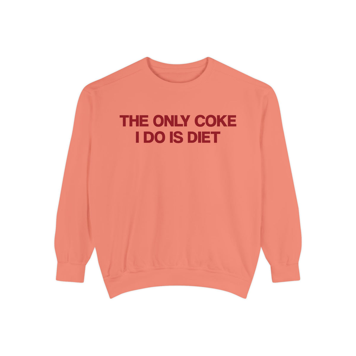 The Only Coke I Do Is Diet Crewneck (C.C.)