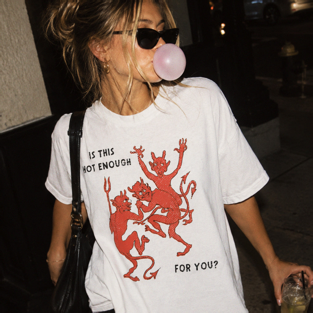 Is This Hot Enough For You? T-Shirt