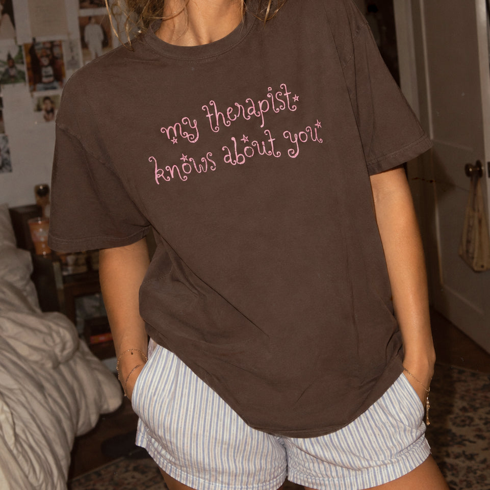 My Therapist Knows About You Heavyweight T-Shirt